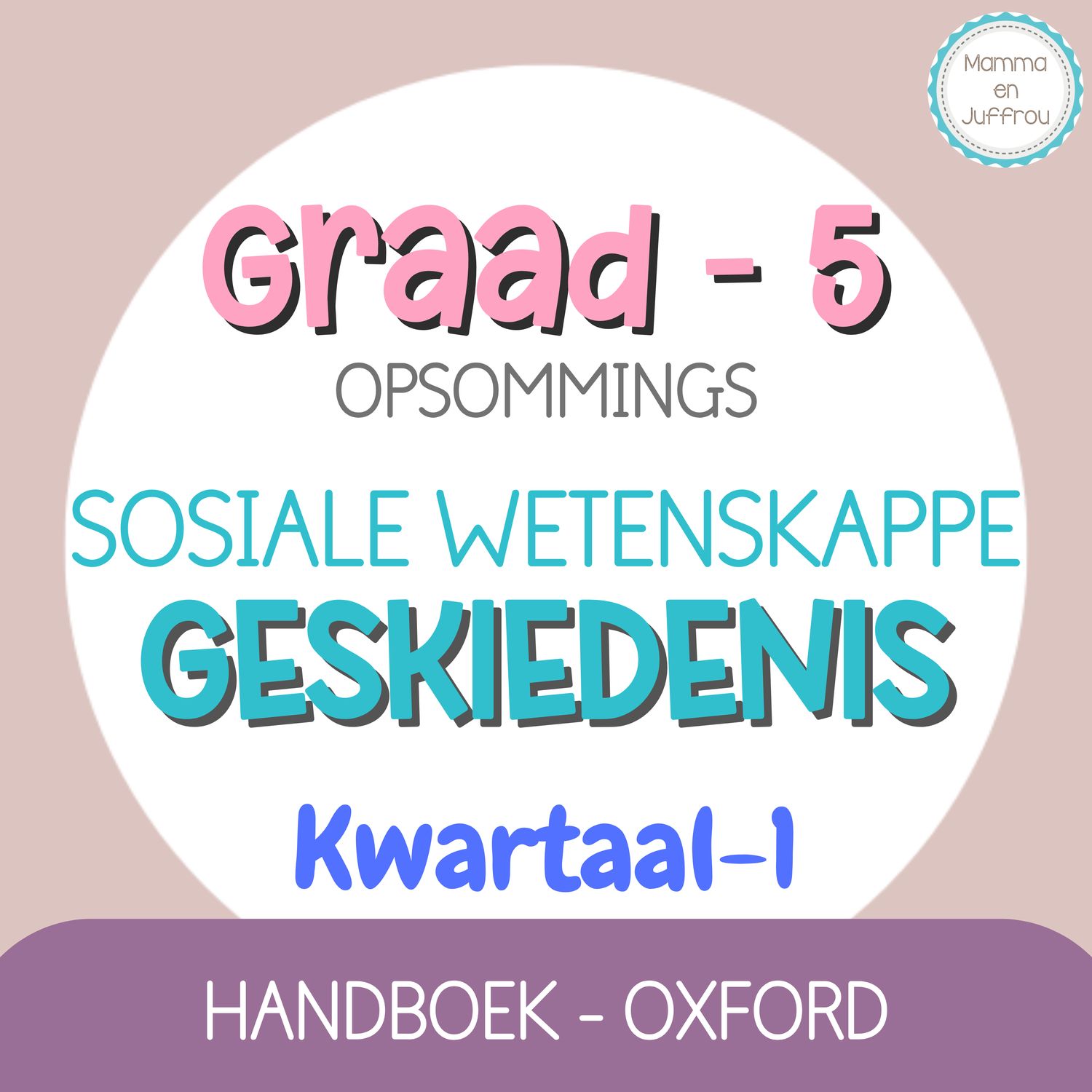 Graad 5 SW-GESKIEDENIS KW1 (OXFORD)