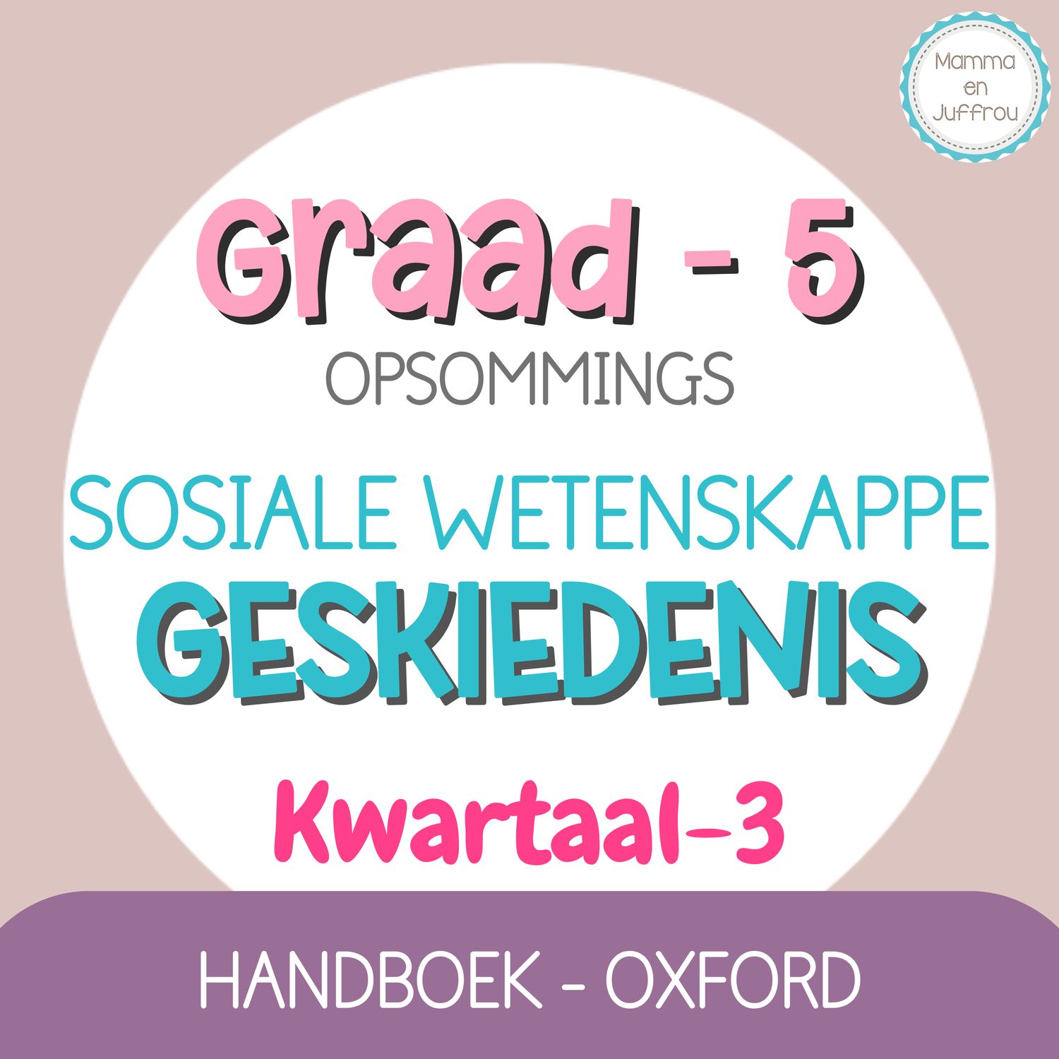 Graad 5 SW-GESKIEDENIS KW3 (OXFORD)