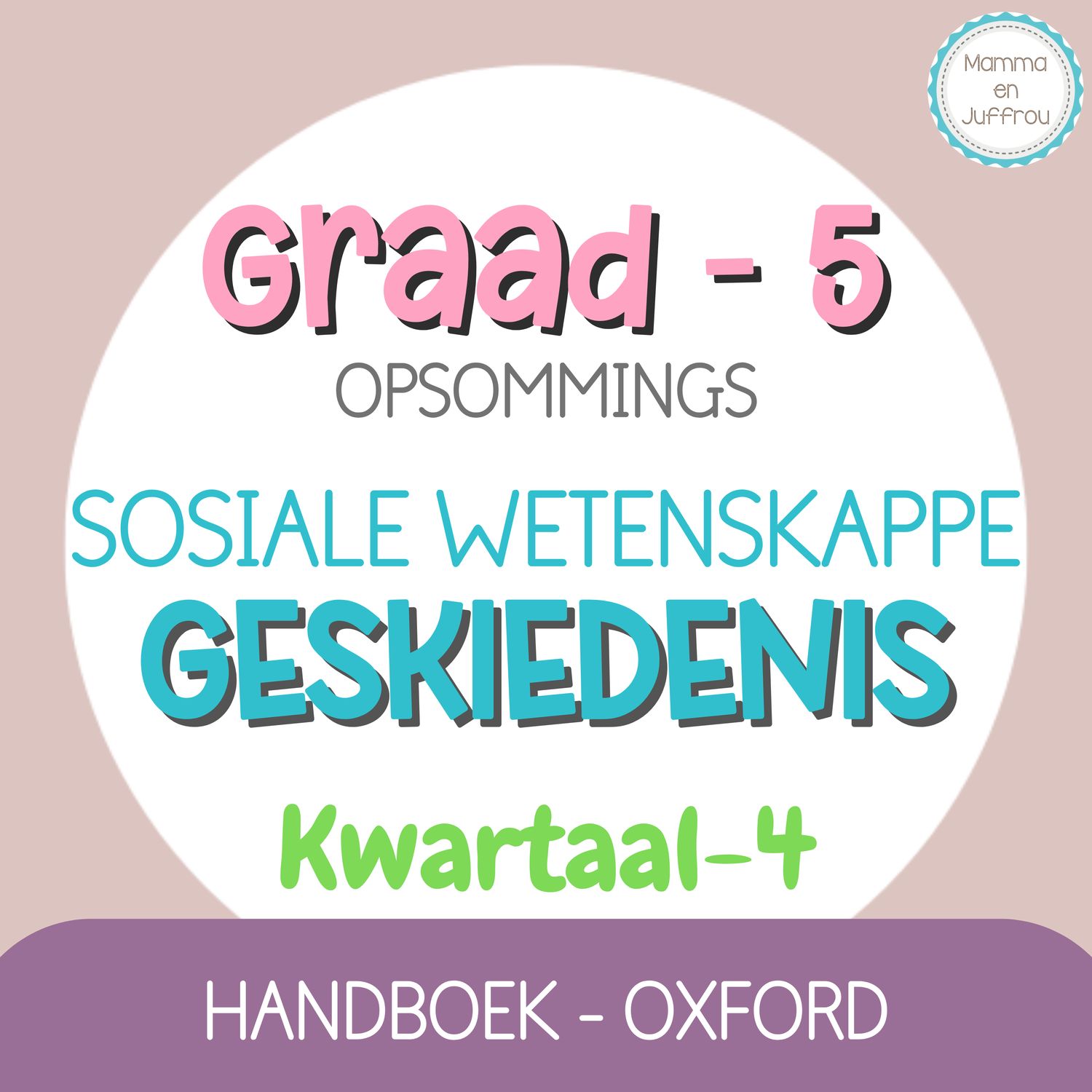 Graad 5 SW-GESKIEDENIS KW4 (OXFORD)