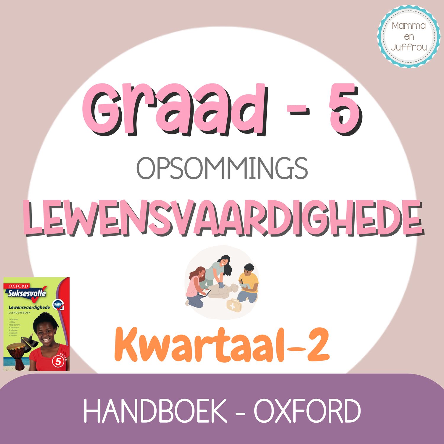 Graad 5 Lewensvaardighede KW2 (OXFORD)