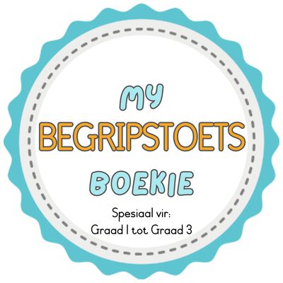 My Begripstoets Boekie - Afrikaans HT/EAT (Gr1/Gr2/Gr3)