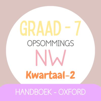 Graad 7 NATUURWETENSKAPPE KW2 (OXFORD)