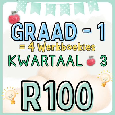 **Graad 1 - Kwartaal 3 pakkie**