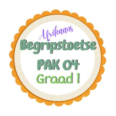PAK 04 Begripstoetse - Afrikaans HT/EAT (Gr1)