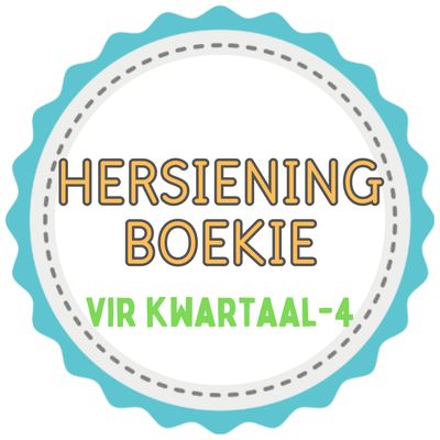 Graad 1 - Kwartaal 4 HERSIENING BOEKIE
