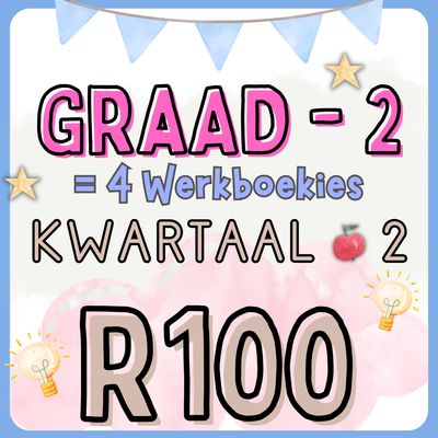 **Graad 2 - Kwartaal 2 pakkie**