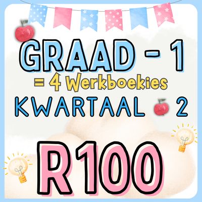 **Graad 1 - Kwartaal 2 pakkie**