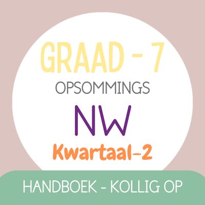 Graad 7 NW KW2 (KOLLIG OP)