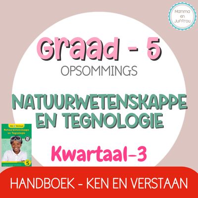 Graad 5 NW KW3 (Ken en Verstaan)