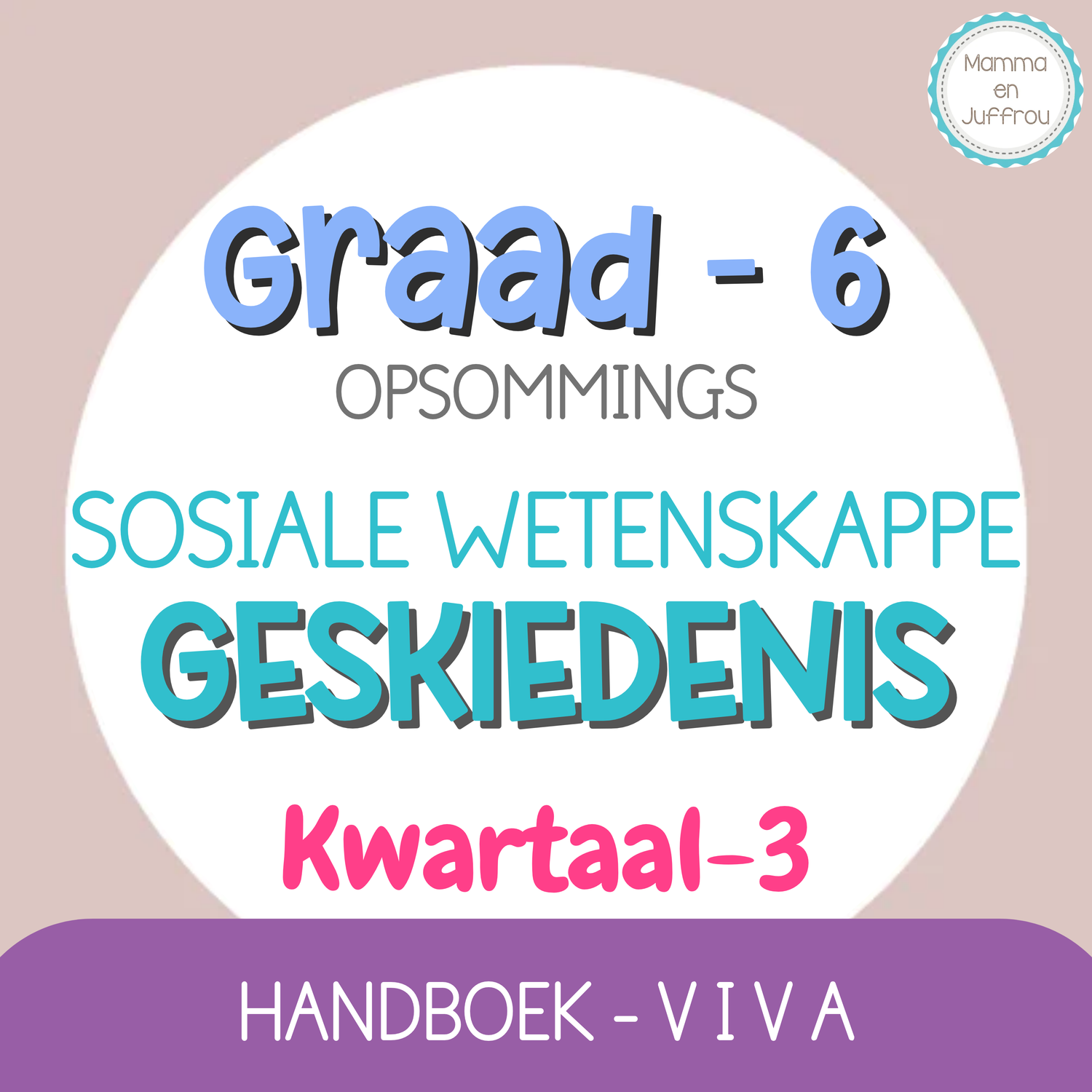 Graad 6 SW-GESKIEDENIS KW3 (viva)