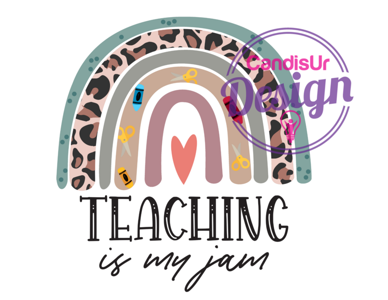 Teaching Is My Jam Transfer