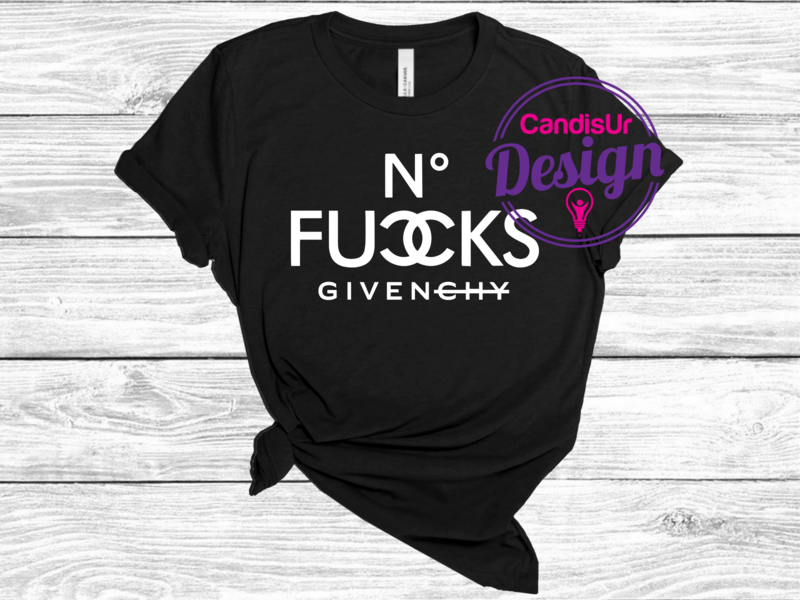 No FU$% GIVENCHY