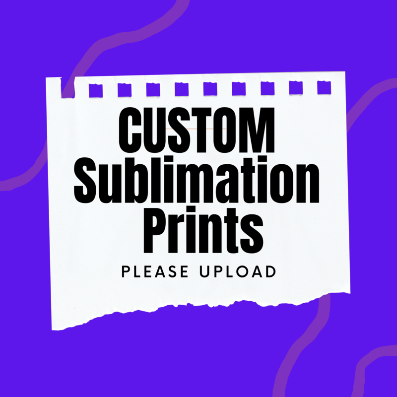 Custom Sublimation Prints