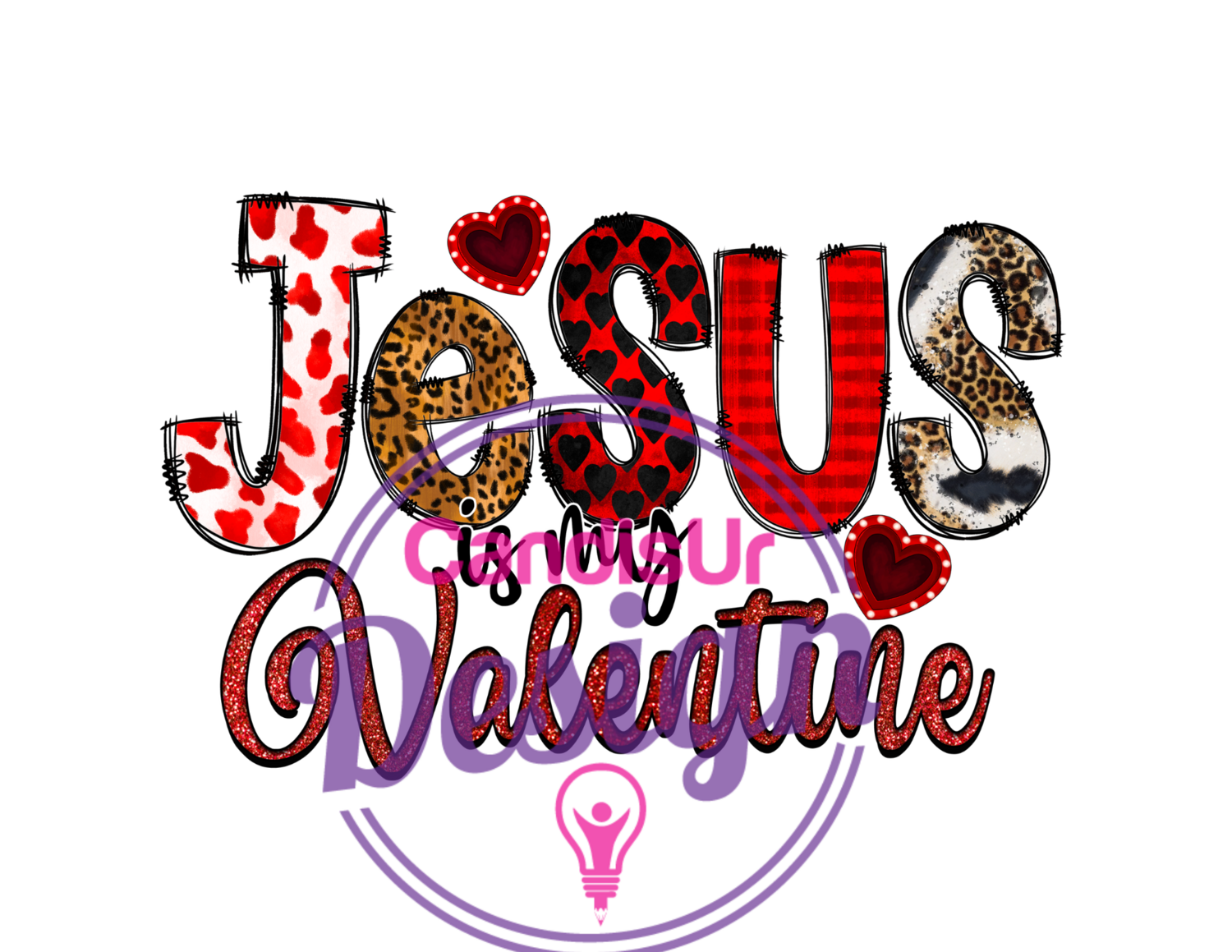 Jesus is my Valentine Transfer
