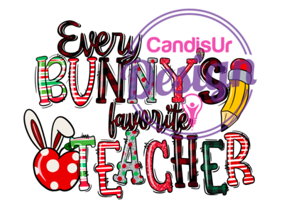 Every Bunny Favorite Teacher Transfer