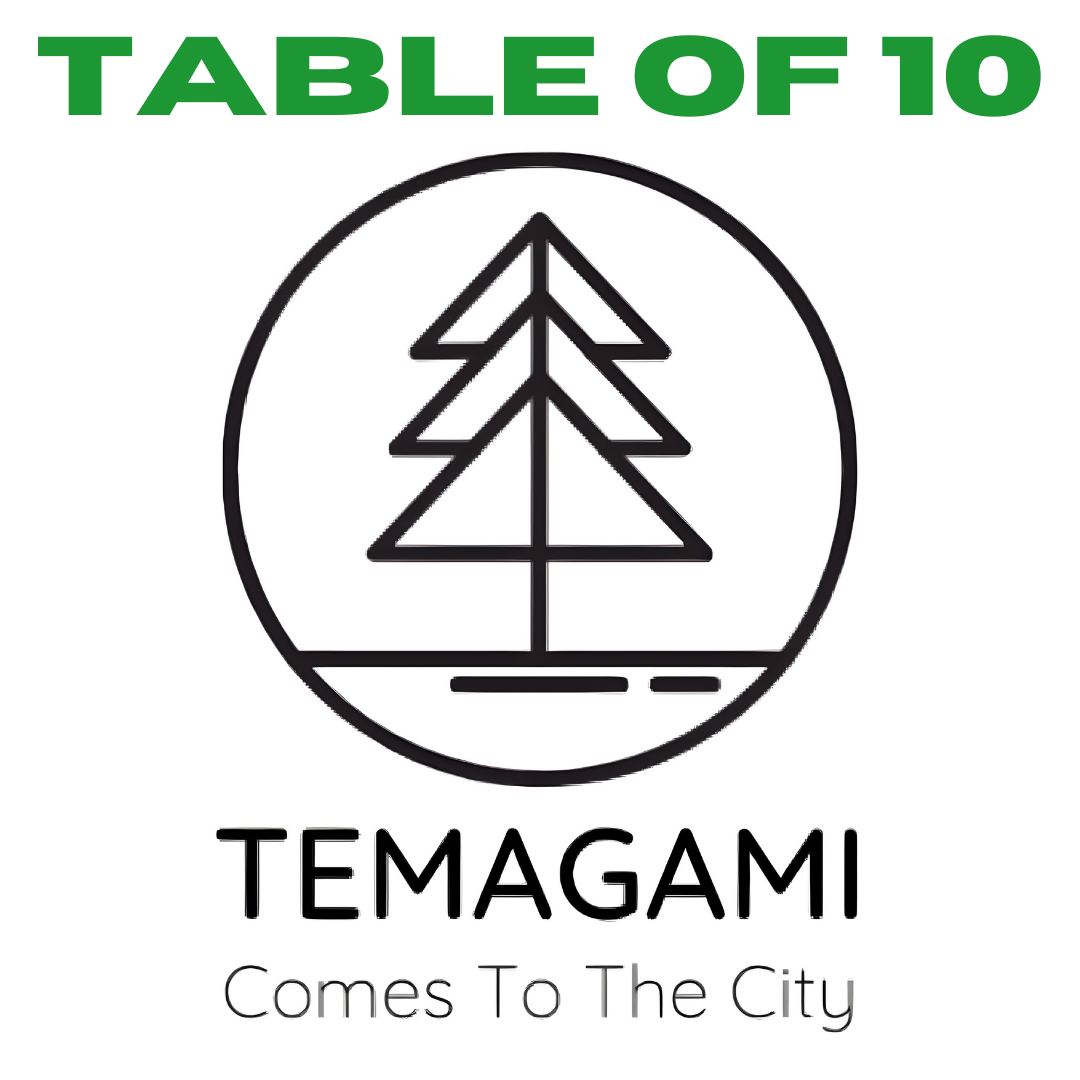 Temagami Comes to the City Fundraiser - Table for 10