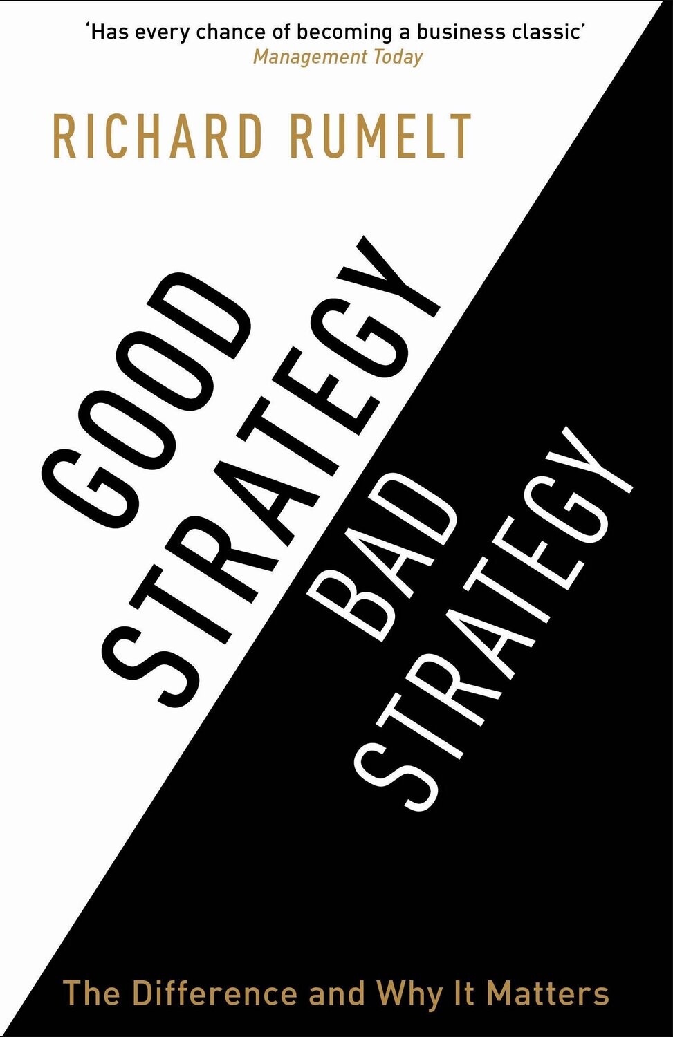 Good Strategy, Bad Strategy