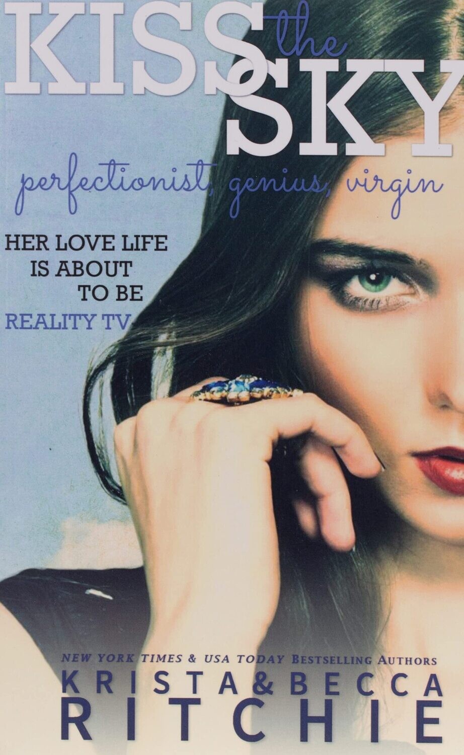 Kiss The Sky (Kiss The Sky, #1)