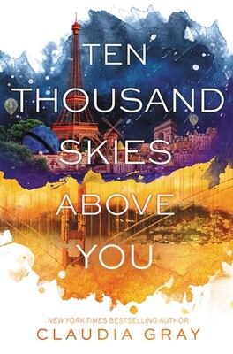 Ten Thousand Skies Above You (Firebird, #2)