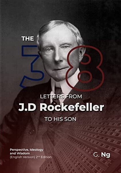 The 38 Letters From J.D Rockefeller to His Son