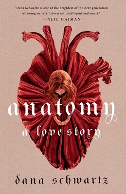 Anatomy: A Love Story (The Anatomy Duology, #1)