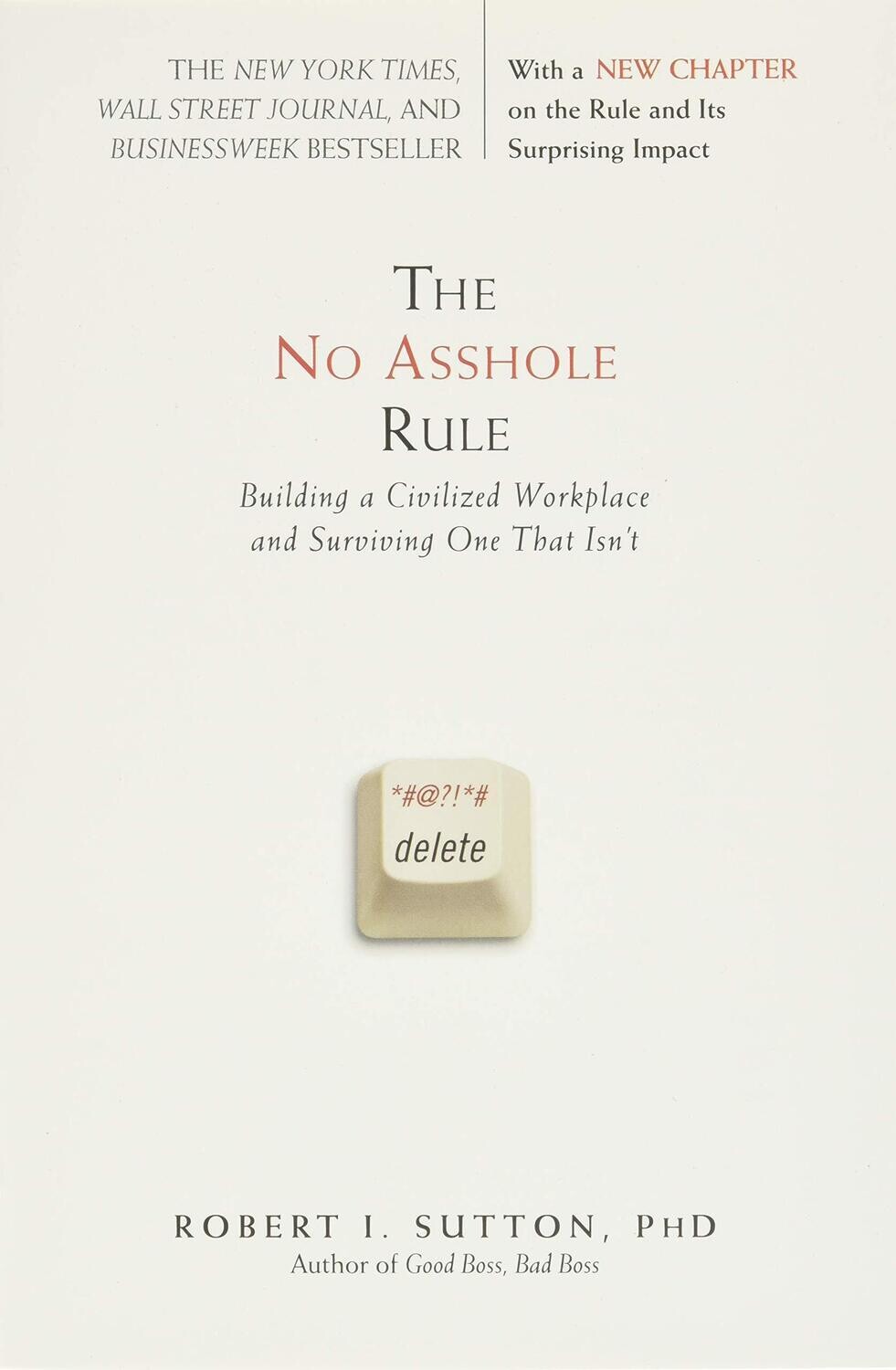 The No-Asshole Rule