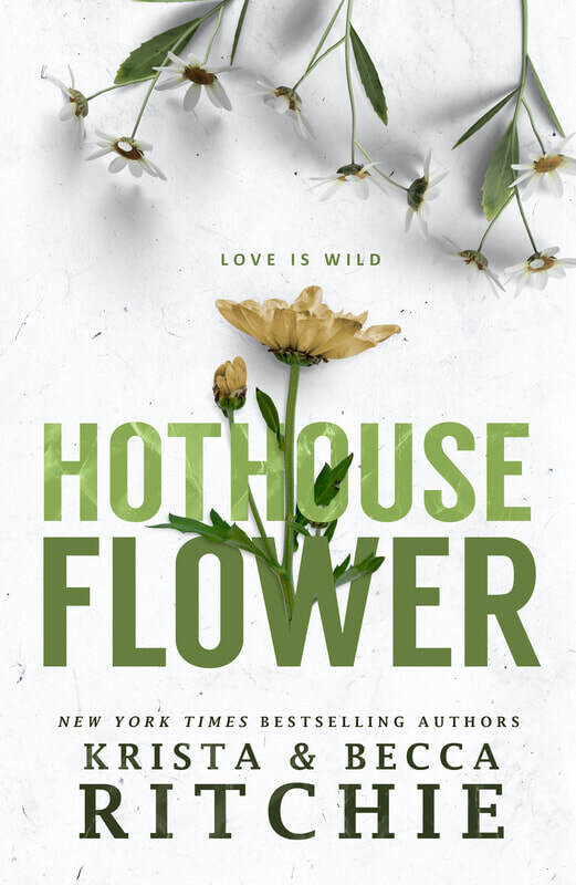 Hothouse Flower (Kiss The Sky, #2)