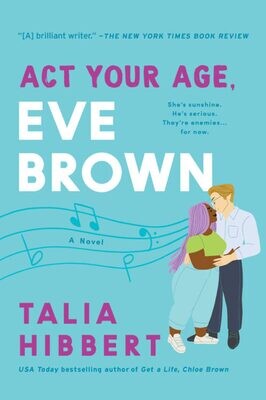 Act Your Age, Eve Brown (The Brown Sisters, #3)