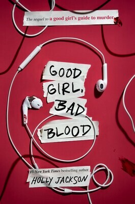 Good Girl, Bad Blood (A Good Girl&#39;s Guide To Murder, #2)