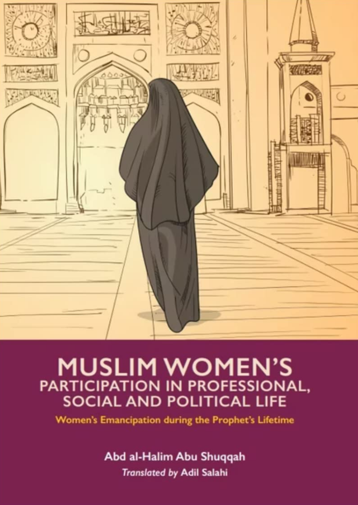Muslim Women&#39;s Participation In Professional, Social And Political Life