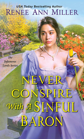 Never Conspire With A Sinful Baron (The Infamous Lords, #4)