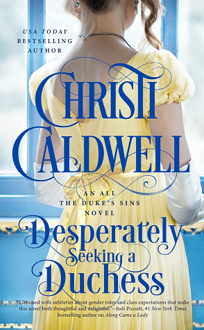 Desperately Seeking A Duchess (All The Duke&#39;s Sins, #2)