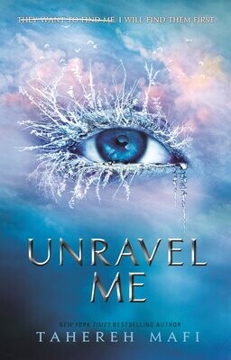Unravel Me (Shatter Me, #2)