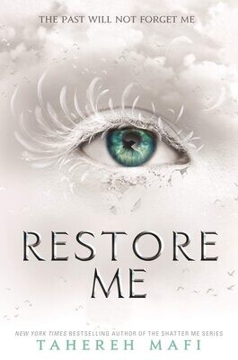Restore Me (Shatter Me, #4)