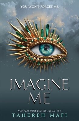 Imagine Me (Shatter Me, #6)