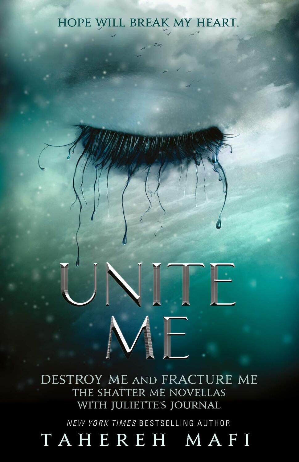 Unite Me (Shatter Me, #1.5-2.5)