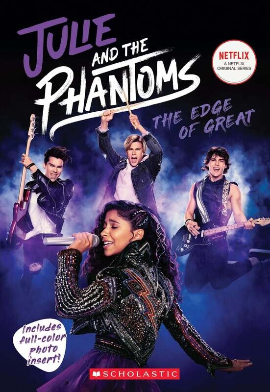 Julie And The Phantoms: The Edge Of Great