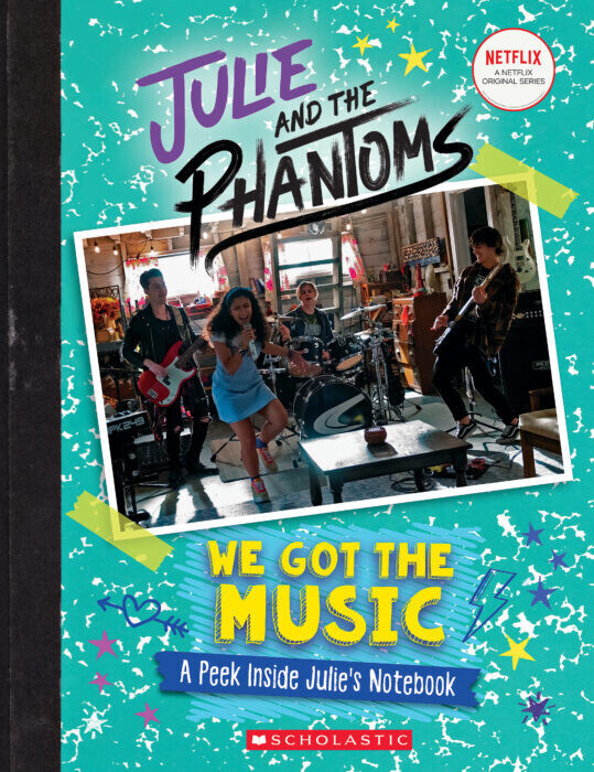 Julie And The Phantoms: We Got The Music