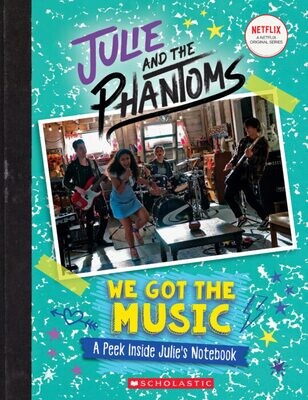 Julie And The Phantoms: We Got The Music