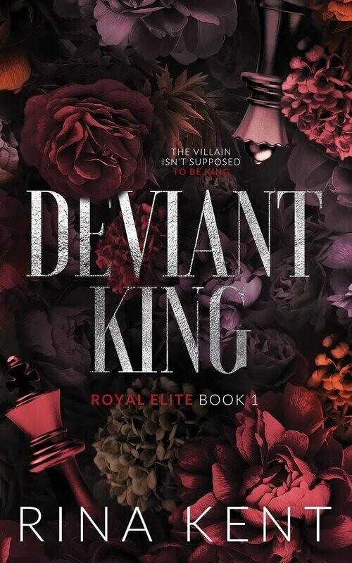 Deviant King (Special Edition) (Royal Elite, #1)