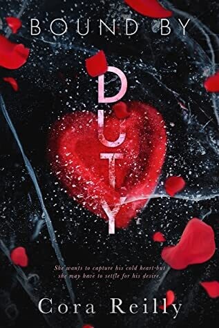 Bound By Duty (Born in Blood Mafia Chronicles, #2)