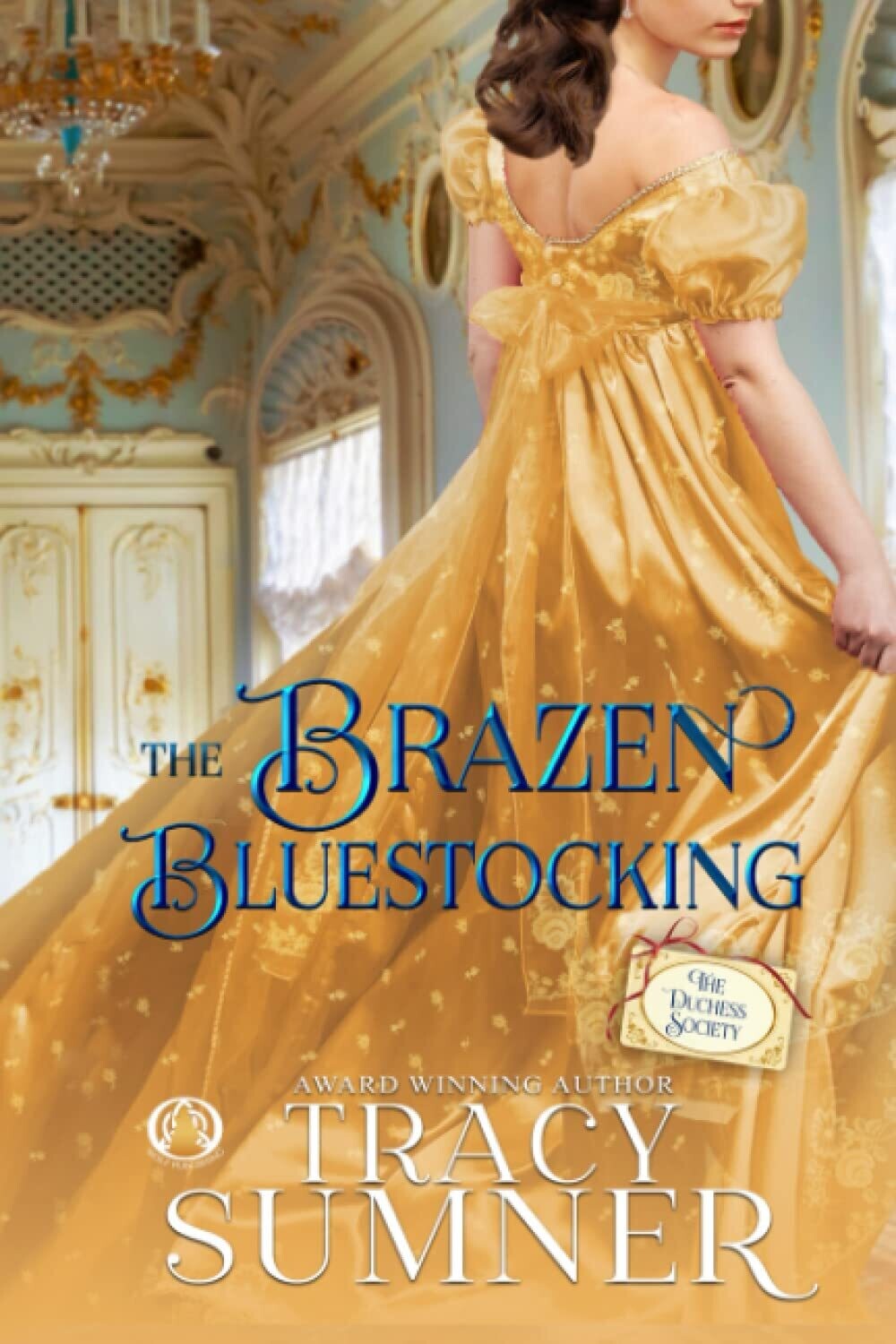 The Brazen Bluestocking (The Duchess Society, #1)