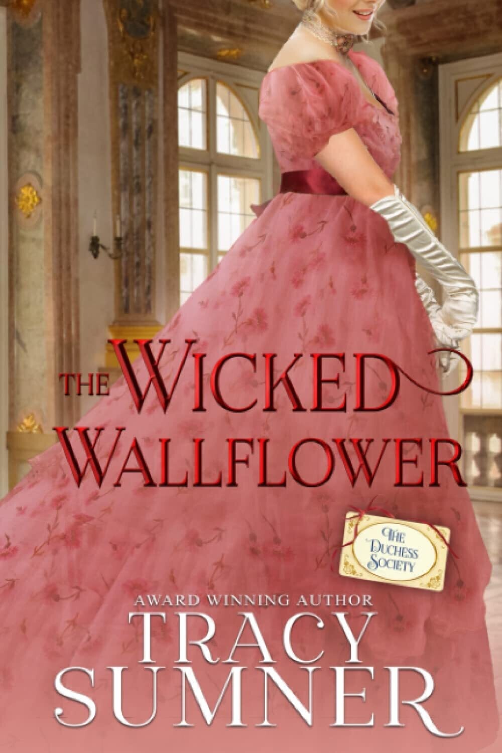 The Wicked Wallflower (The Duchess Society, #3)