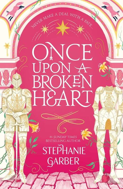 Once Upon A Broken Heart (Once Upon A Broken Heart, #1)