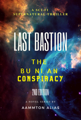 Last Bastion (The Bu Ni An Conspiracy, #1)