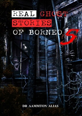 Real Ghost Stories Of Borneo (#5)