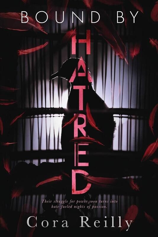 Bound By Hatred (Born In Blood Mafia Chronicles, #3)