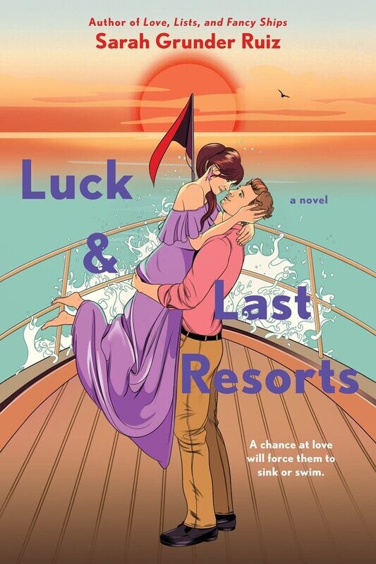 Luck &amp; Last Resorts