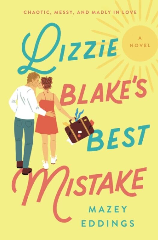 Lizzie Blake&#39;s Best Mistake