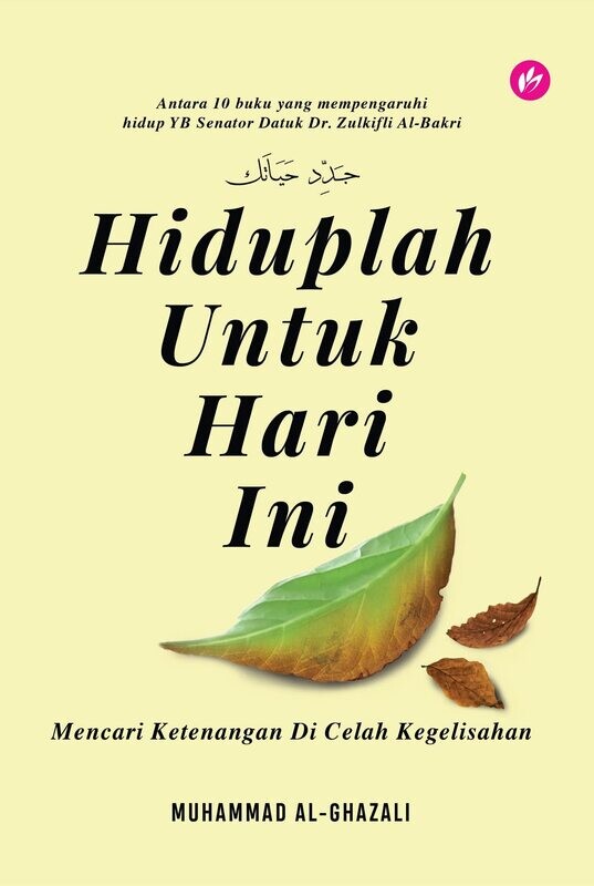 Hiduplah Untuk Hari Ini